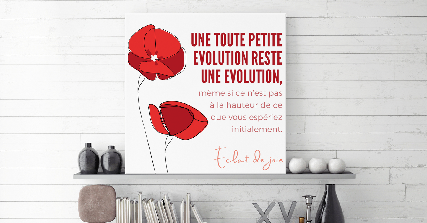 Une toute petite évolution reste une évolution.